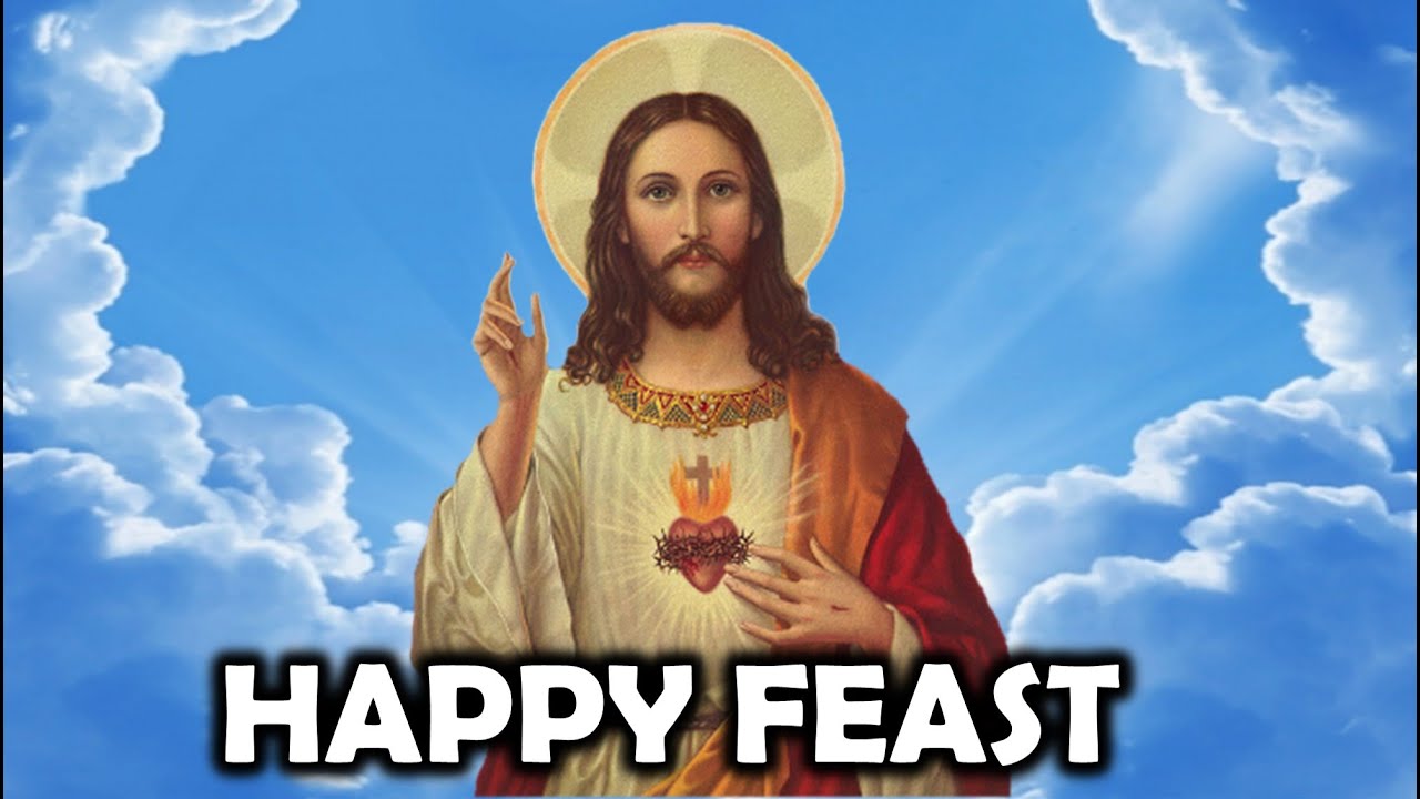 HAPPY FEAST OF SACRED HEART OF JESUS YouTube