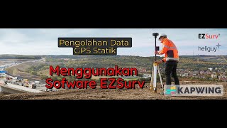 Tutorial Pengolahan Olah Data GPS Statik dengan EZSurv dengan Mudah