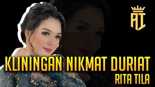 KLININGAN NIKMAAATTT🤤😍 || Nikmat Duriat - Rita Tila