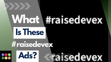 What Is These Roblox #raisedevex and #lowerdevex Ads? - Roblox