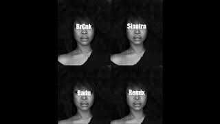 Erykah Badu - Otherside Of The Game (Br€nk $inatra Remix)