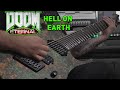DOOM Eternal (OST) - Hell On Earth (Mick Gordon) // 8 String Guitar Cover