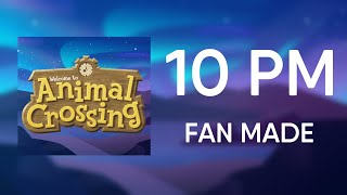 10 PM (Fan Made) – Animal Crossing Music • Album 1