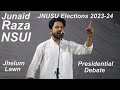 Junaid raza nsui presidential debate speech of jnusu elections 202324 at jhelum lawn