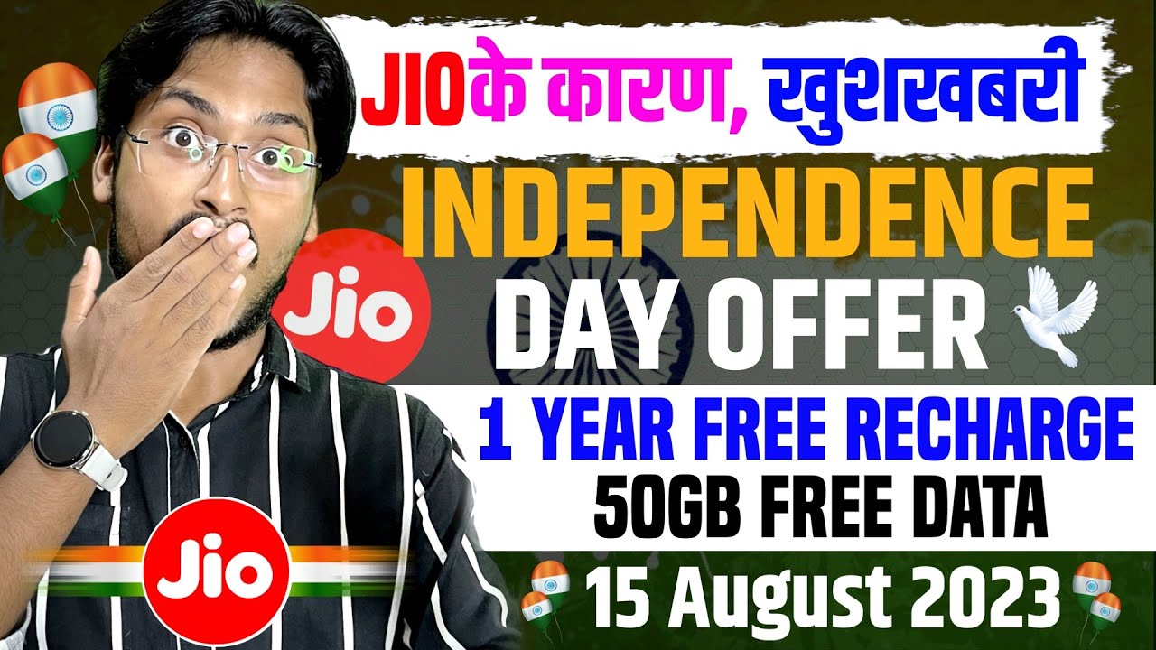 Jio के कारण Independence Day Offer - 1 Year Free Recharge & 50GB Data Offer | Big Freedom Offer