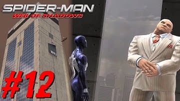 Spider-Man: Web of Shadows Walkthrough No Commentary PART 12 - Wilson Fisk Industries Tower
