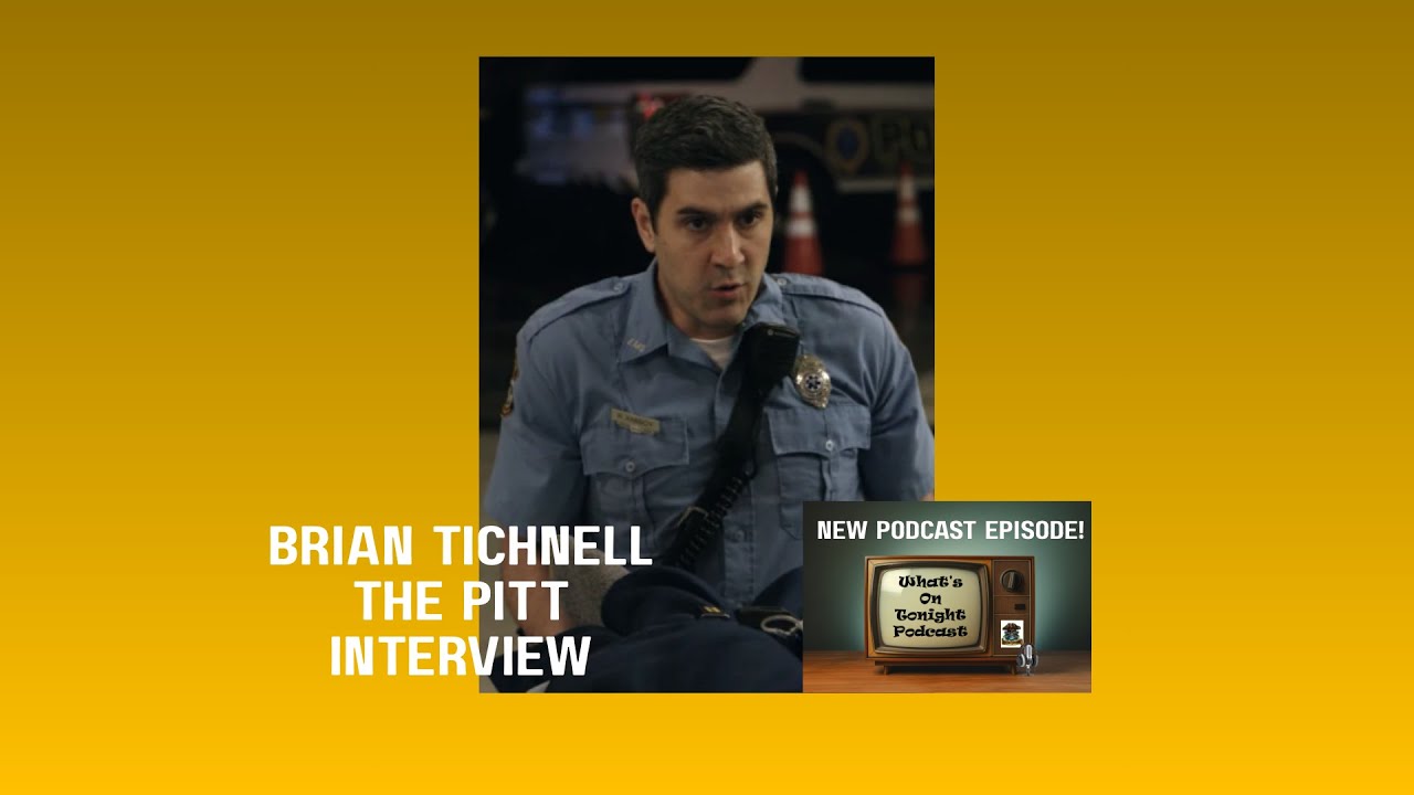 What's On Tonight Brian Tichnell Interview from the TV Show The Pitt On HBO/MAX