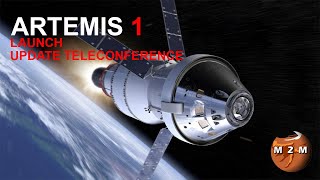 Artemis1 Launch Status Teleconference