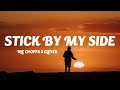 NLE Choppa &amp; Clever - Stick By My Side (Lyrics)