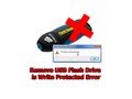 Remove USB Flash Drive is Write Protected Error