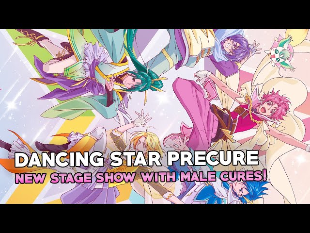 Dancing☆Star Precure the Stage Introduces the Boys in New Visual and  Trailer - Crunchyroll News