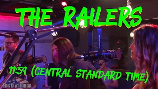 The Railers - 11:59 Central Standard Time