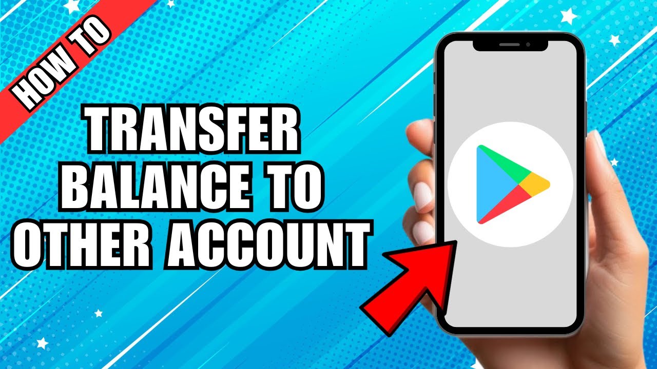 How to Send Google Play Store Money (Balance) to Another Account - YouTube