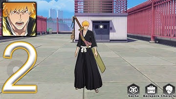 BLEACH: Soul Resonance - Gameplay Walkthrought Part 2 - Soul Reaper (iOS,Android Gameplay)
