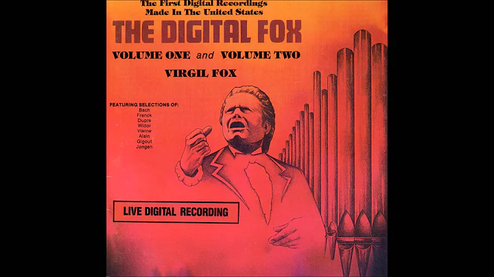 Virgil Fox - "The Digital Fox" (Full Album)