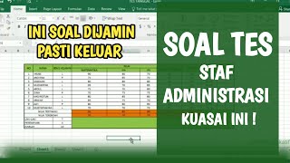 YANG HARUS DI KUASAI SAAT TES STAF ADMINISTRASI