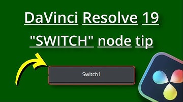 Discover the Game-Changing SWITCH Node in Davinci Resolve 19!