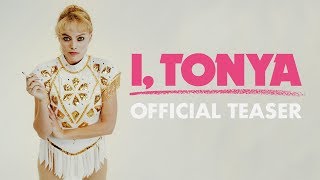 I, TONYA [Official Teaser] – In Theaters Winter 2017