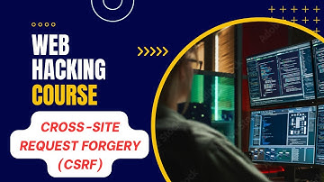 (Video - 19) Web Hacking Course - Cross-Site Request Forgery (CSRF)