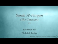 Surah Al Furqan The Criterian 025 Abdullah Basfar Quran Audio