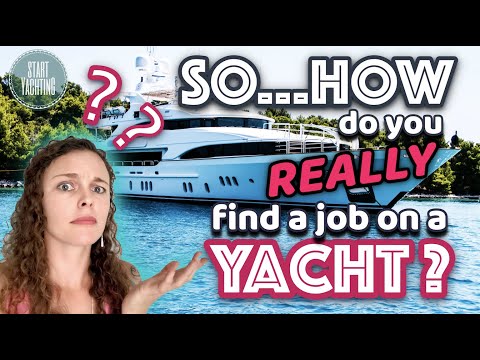 How to find work on a yacht even if you have no experience?