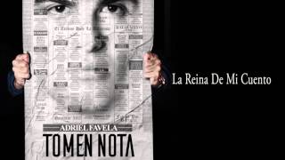 Adriel Favela - La Reina De Mi Cuento  (Disco Tomen Nota) chords