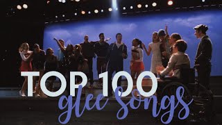 my top 100 glee songs