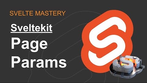 Sveltekit - Page Params [OUTDATED]