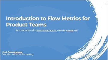Introduction to Flow Metrics for Product Teams