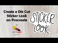 Create a Die Cut Sticker Look on Procreate