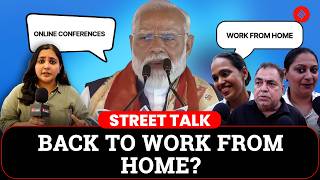 Will India Return To WFH: Office Goers React To PM Modi’s Work-From-Home Appeal screenshot 4