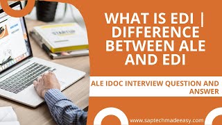 What is EDI | Difference between ALE and EDI