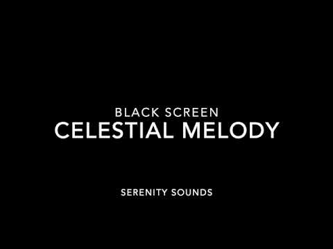 Celestial Melody A 30 Minute Relaxing Mix Of Ambient And New Age Music