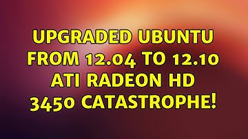 Ubuntu: Upgraded Ubuntu from 12.04 to 12.10 Ati radeon HD 3450 Catastrophe! (4 Solutions!!)
