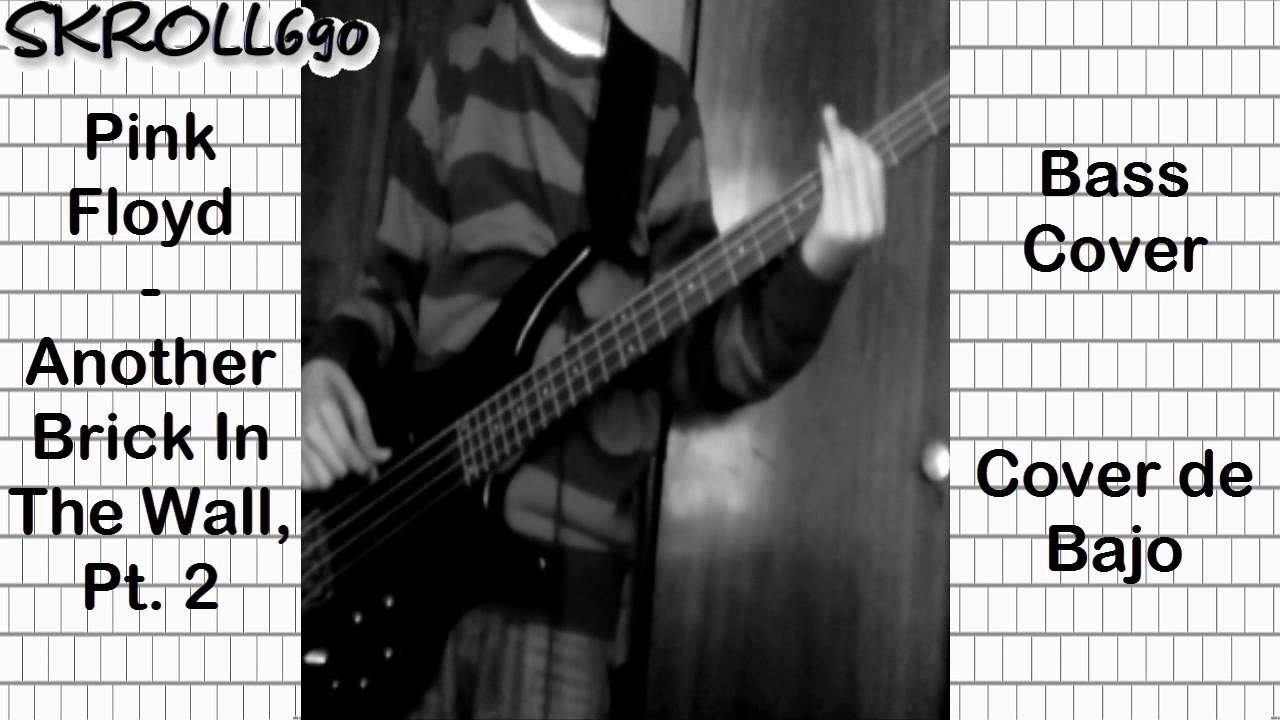 Pink Floyd - Another Brick In The Wall,pt.2 (Bass Cover) camera iphone 8 plus apk