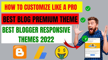 🔥 Blogger Template Customization 2022 | Blog Customization Like A Pro | Best Blogger Premium Theme ✅