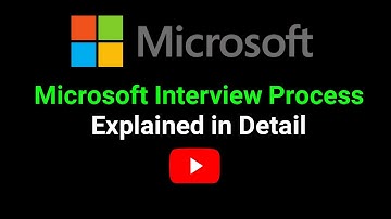 Microsoft Interview Process Explained in Details |