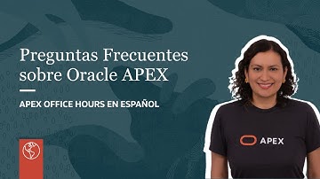 Preguntas Frecuentes sobre Oracle APEX