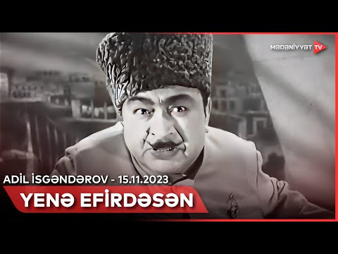 Yenə efirdəsən - Adil İsgəndərov | 15.11.2023