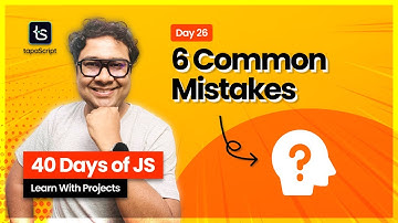 Day 26: 6 Common Mistakes with JavaScript Promises & Async Code 🤩