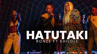 Ronze ft Shilole - Hatutaki [ ]