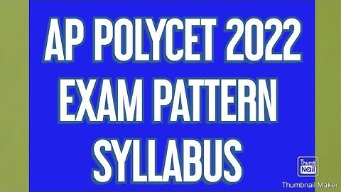 POLYCET 2022 EXAM PATTERN AND SYLLABUS