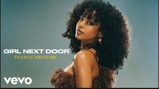 Tyla Feat. Ayra Starr - Girl Next Door (Official Video Edit)