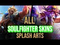 SOULFIGHTER SKINS SPLASH ARTS: Samira, Sett, Lux, Pyke, Naafiri and more! | League of Legends