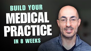 Launch Your Online Medical Practice in 8 Weeks | Physician Course