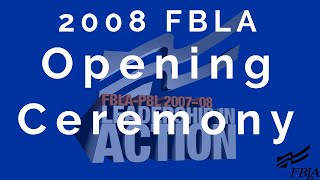 2008 FBLA NLC - Opening Ceremony
