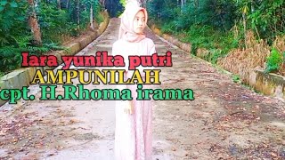 AMPUNILAH - H. Rhoma Irama (Versi. Faul Lida) Cover Iara Yunika Putri