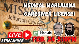 Missouri's Medical Marijuana Caregiver License!