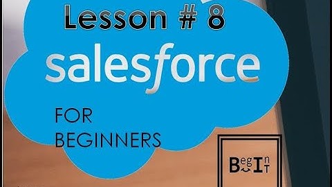 Salesforce For Beginners 2023 - 8. Business Model Part 2: Workflow Rules- Field Update & Email Alert