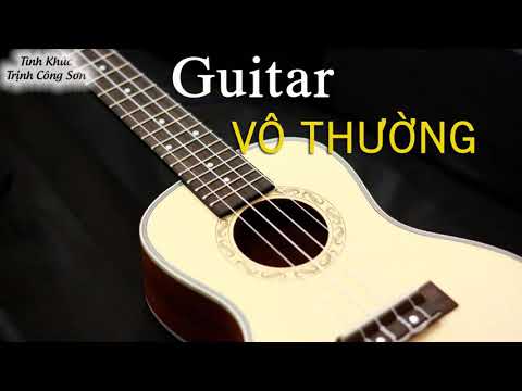 Video HÒA TẤU GUITAR VÔ THƯỜNG - Tuyển Chọn Tình Khúc Không... - youtube